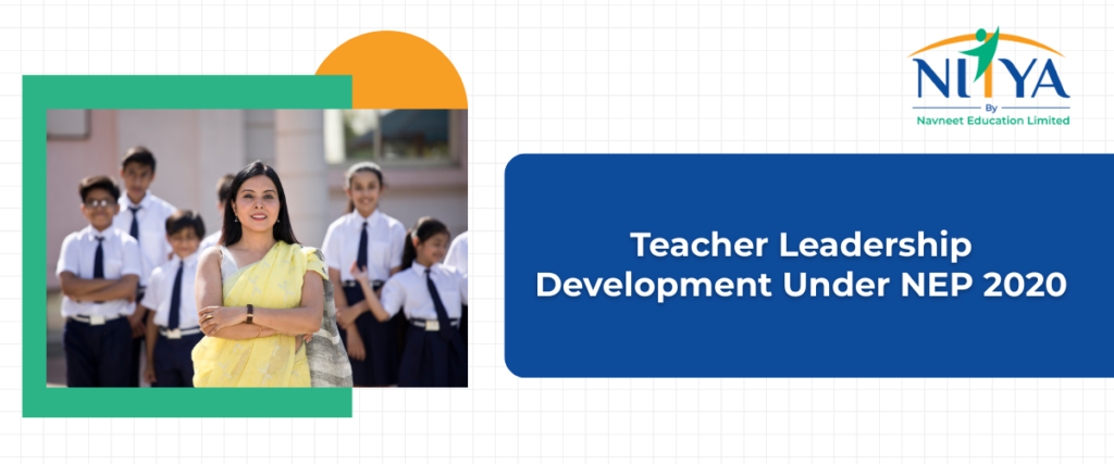 Teacher Leadership in CBSE Schools: The NEP 2020 Transformation